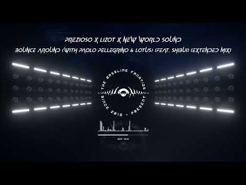 Prezioso x LIZOT x NWS - Bounce Around ( Pellegrino & Lotus mix ) #tbfmusiclibrary #melbournebounce