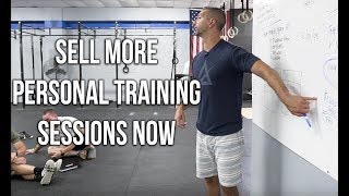 Sell More Personal Training Sessions NOW | Make MORE Money As A COACH