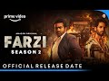 Farzi Season 2 Farzi Season 2 Release Date Farzi Season 2 Trailer Amazon Prime