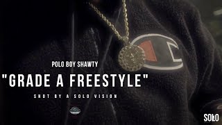 Polo Boy Shawty - "Grade A Freestyle" (Official Video) | Shot By @aSoloVision #FREETAYK