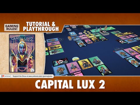 Capital Lux 2 - Playthrough - Game 2
