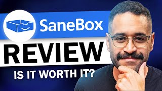 SaneBox Review: Is It Worth It?