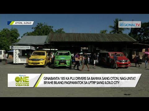 One Western Visayas: Mga PUJ drivers sa Oton, nag-untat biyahe bilang pagpamatok sa Enhanced LPTRP
