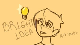 Bright Idea- Mother Mother (Animatic)