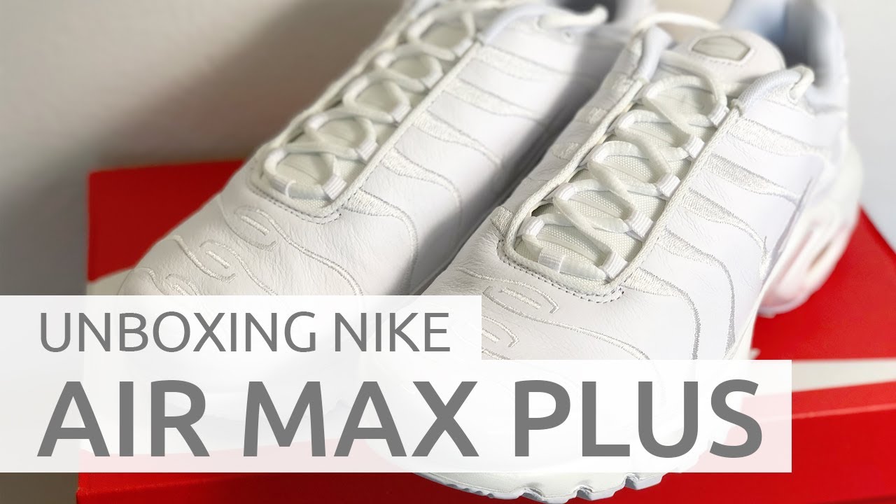 ✔️ Nike Air Max Plus | Unboxing & On Feet | Triple White