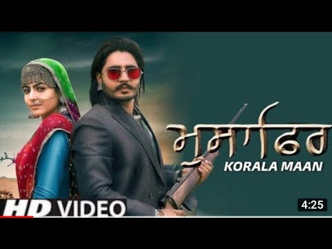 Musafir Korala Maan | Official Video | Munda Maana Da | New Punjabi songs 2021 | Latest Punjabi song