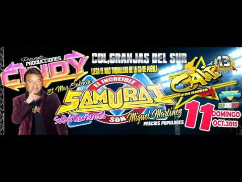 sonido samurai dime donde estas col.  GRANJAS DEL SUR 11- OCTUBRE- 2015