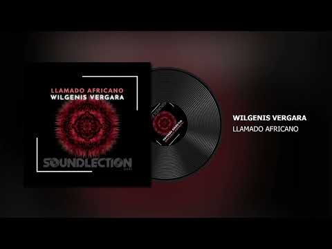 Wilgenis Vergara - Llamado Africano #afrohouse #2022 #dance