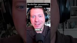 Borderline personality disorder