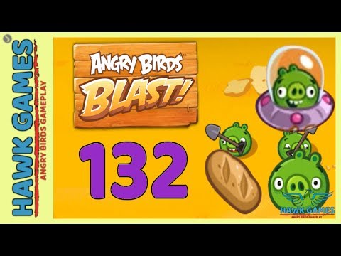 Angry Birds Blast 💥 Level 132 Hard - 3 Stars Walkthrough, No Boosters