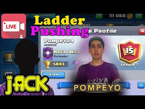 Jack, Pompeyo4 , Bochum Live Ladder Push Clash Royale