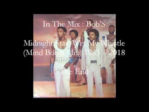 Midnight Star - Wet My Whistle (Mind Bob'S Mix) 2018