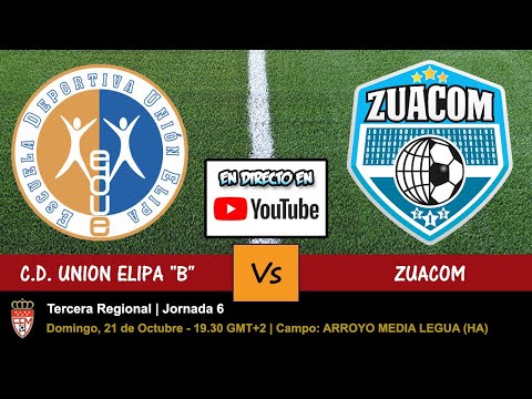 🔴 C.D. UNION ELIPA "B" vs ZUACOM (DIRECTO - LIVE) - 21/10/2018 a las 19.30 - Jornada 6