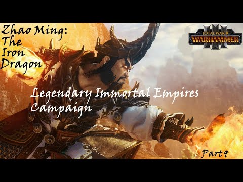 Total War Warhammer 3: Zhao Ming - The Iron Dragon - Legendary Immortal Empires Campaign - Part 9