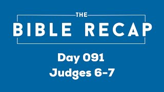 Day 091 (Judges 6-7)