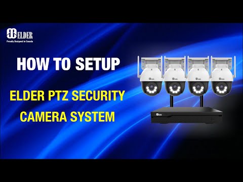 Elder 4K PTZ Security Camera System Semi Wireless Setup | Step-by-Step Installation & Mobile Guide