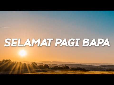 Selamat Pagi Bapa - Nikita - (Lyrics)