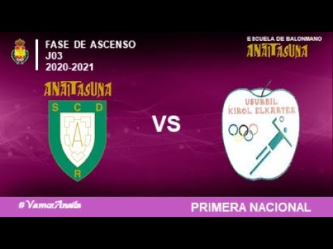 1ª NAC. FEM. - FASE DE ASCENSO - J03 - Helvetia Anaitasuna vs Urbil Usurbil (2020-2021)