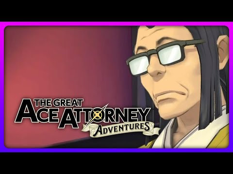 The Great Ace Attorney Chronicles • Part 10