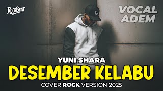 Download lagu DECEMBER KELABU (YUNI SHARA) COVER ROCKBEAT VERSION 2025 | Old School Pop Songs Powerful Rock Ver... mp3 Download lagu DECEMBER KELABU (YUNI SHARA) COVER ROCKBEAT VERSION 2025 | Old School Pop Songs Powerful Rock Ver... mp3