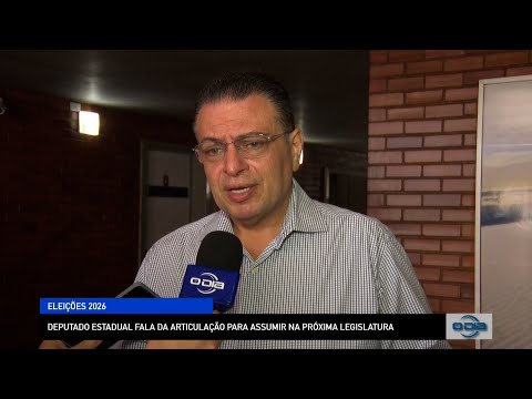 Deputado Estadual fala da articulação para assumir na próxima legislatura 06 01 2023