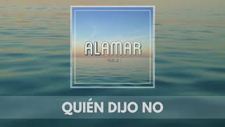 Quién Dijo No Music Video