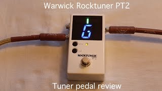 Video thumbnail for Warwick Rocktuner PT2 - Tuner pedal review by B Sides Music