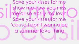 Natasha Thomas Save Your Kisses For Me   Lyrics