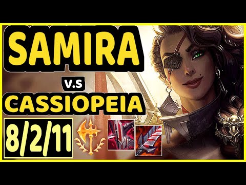 YUUKI60 (SAMIRA) vs CASSIOPEIA - 8/2/11 KDA BOTTOM ADC GAMEPLAY - EUW Ranked MASTER
