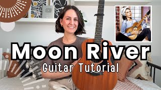 Moon River - Guitar Lesson Guitar Tutorial [Fingerpicking AND Strumming!]