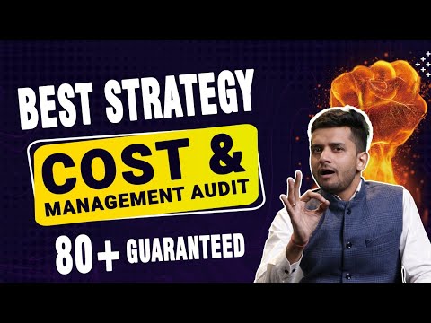 CMA Final Exam Strategy | Score 80 in Cost Management Audit Paper 19 | CMA Final Group IV