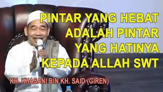 Download lagu KH. KHASANI BIN KH. SAID - KEMULIAAN ILMU mp3