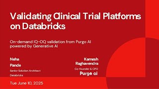 Validating Clinical Trial Platforms on Databricks