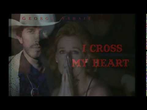 George Strait - I Cross My Heart (from the movie Pure Country)