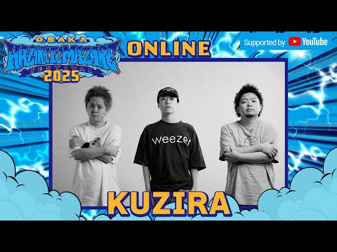KUZIRA「In The Deep」「Clown」in HAZIKETEMAZARE FESTIVAL 2025