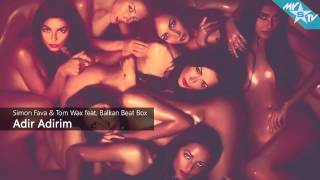 Simon Fava & Tom Wax feat. Balkan Beat Box - Adir Adirim