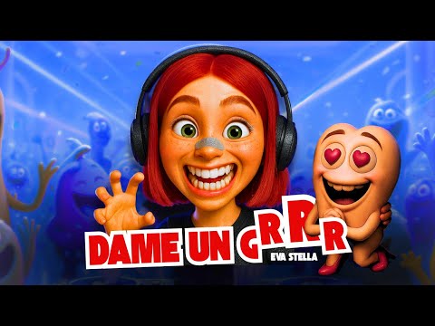 DAME UN GRRR - Eva Stella