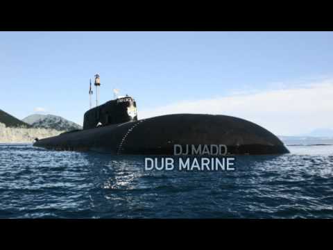 DJ Madd - Dub Marine