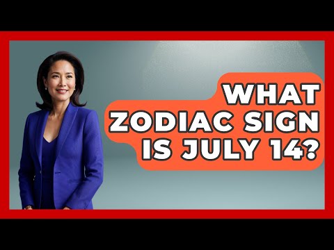 What Zodiac Sign Is July 14? - Astrology Awakening