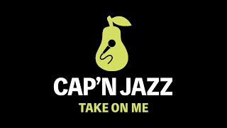 Cap'n Jazz - Take On Me (Karaoke)
