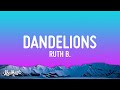 Ruth B Dandelions Lyrics