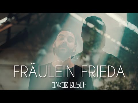 Jakob Busch - Fräulein Frieda (Official Video)