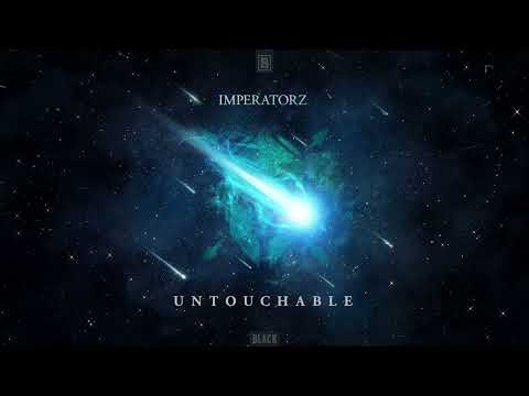 Imperatorz - Untouchable | Official Video