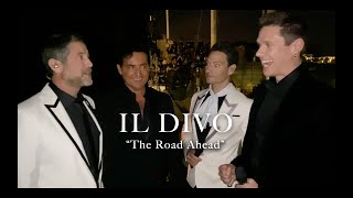 Il Divo - The Road Ahead