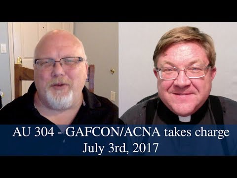 Anglican Unscripted #304 - GAFCON/ACNA Takes Charge