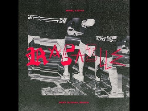 Minel x GIVV - Racaille part. Guikau & Shaka (Video Oficial)