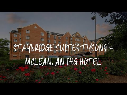 Staybridge Suites Tysons - McLean, an IHG Hotel Review - McLean , United States of America