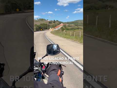BR 101 LIGAÇÃO A PONTE DE JUNQUEIRO/AL