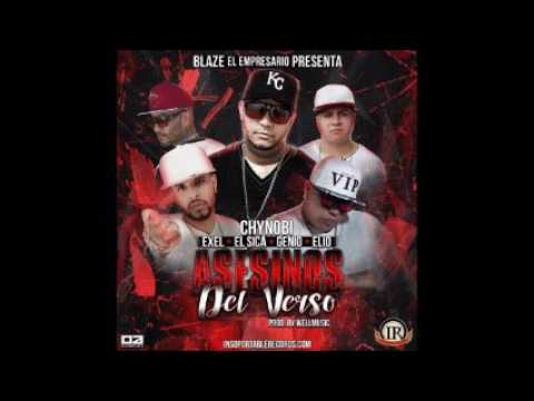 Chynobi Ft. Exel, Genio, Elio MafiaBoy & El Sica – Asesino Del Verso (Prod. Well Music)