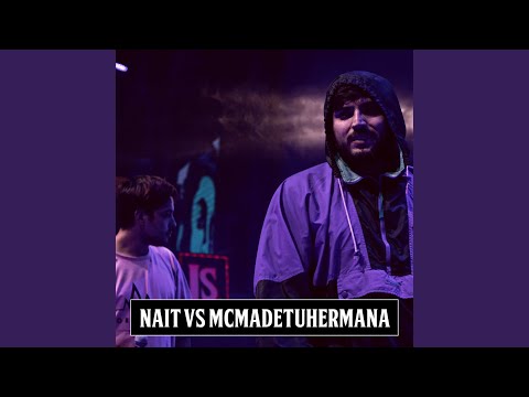 Nait Vs Mcmadetuhermana - 7 (Octavos de Final)